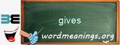 WordMeaning blackboard for gives